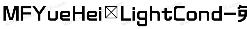 MFYueHei LightCond字体转换